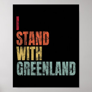 Greenland Lovers I Stand With Greenland  Poster