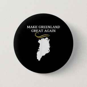 Greenland Map With Trump Hair Make Greenland 6 Cm Round Badge