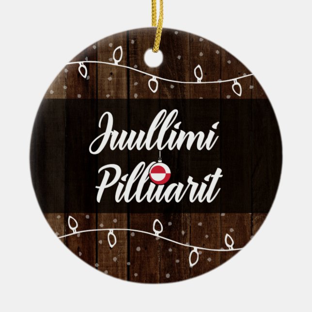 Greenlandic Merry Christmas, Juullimi Pilluarit Ceramic Tree Decoration (Front)