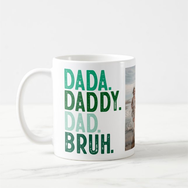 Greens DADA DADDY DAD BRUH PHOTO FATHERS DAY Coffee Mug (Left)