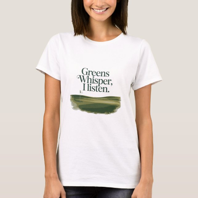 Greens Whisper I Listen Artistic Landscape T-Shirt (Front)