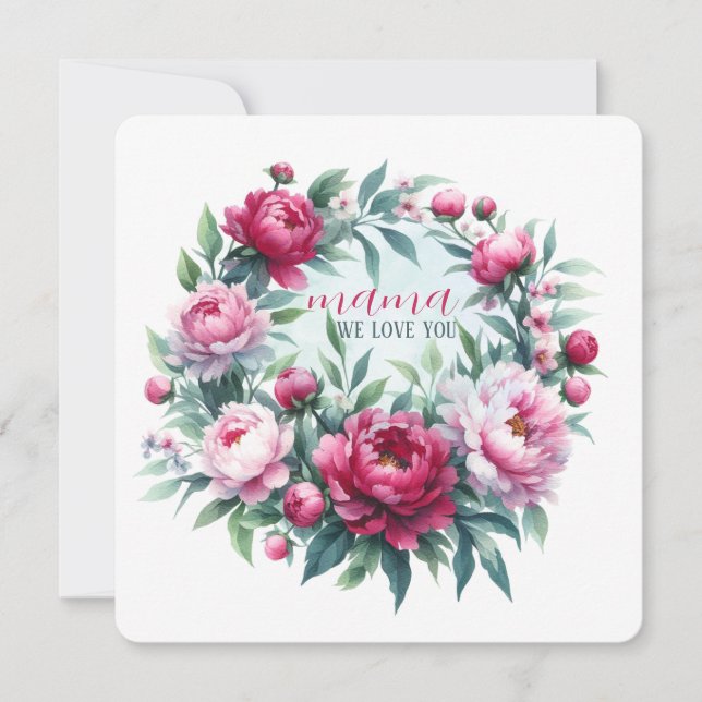 Greeting Card Art Print "mama we love you" Peonies (Front)