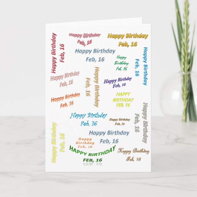 Greeting Card February, 16 Birthday (Front)