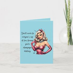 Greeting card for sassy women; champagne; pinup; 