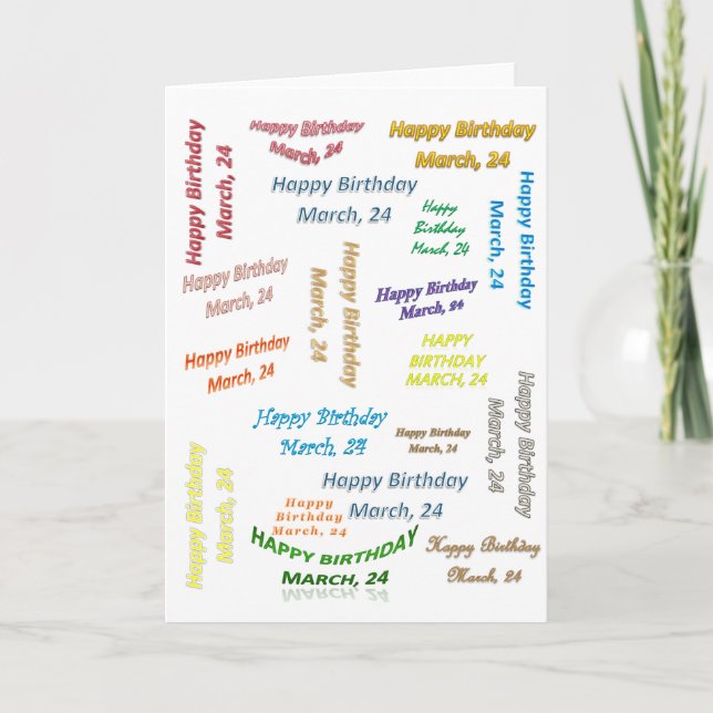 Greeting Card March, 24 Birthday (Front)