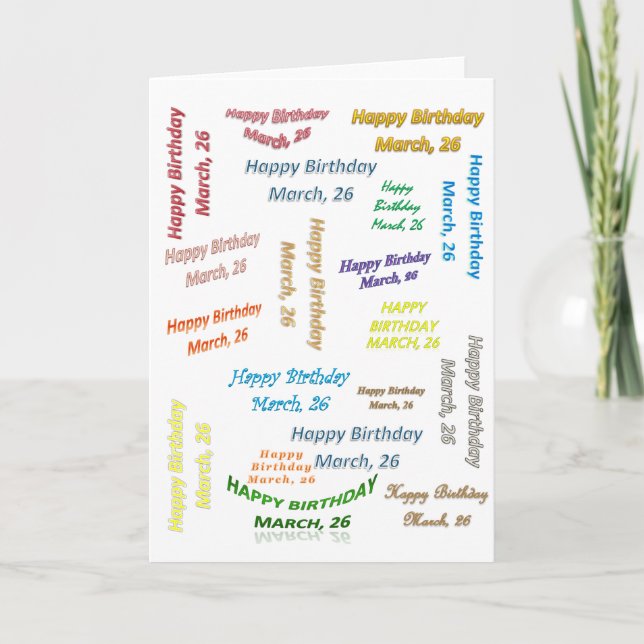 Greeting Card March, 26 Birthday (Front)