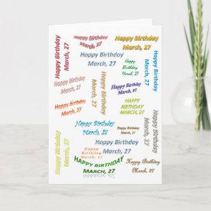 Greeting Card March, 27 Birthday
