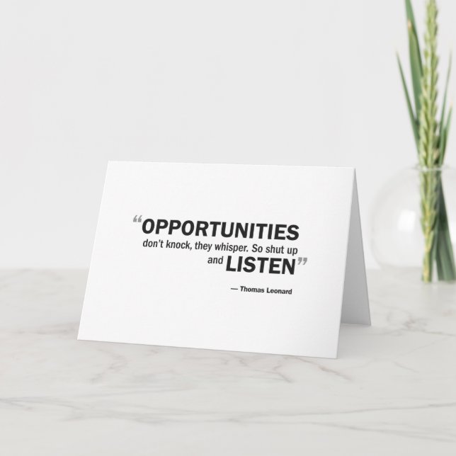 Greeting card - 'Opportunities don't knock...' (Front)