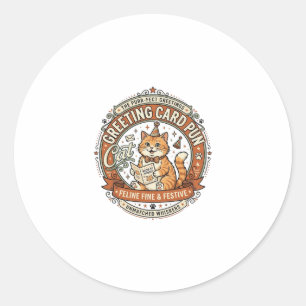 Greeting Card Pun Cat Greeting Card Pun Cat Vintag Classic Round Sticker