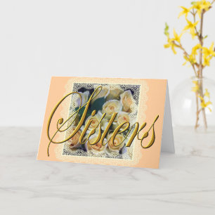 Greeting Card - Sisters - Creamy Yellow Bouquet