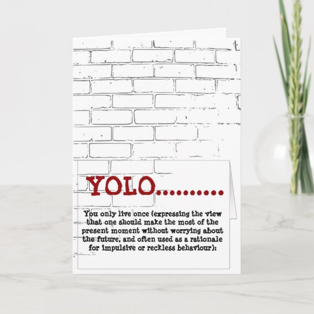 Greeting Card Yolo You Only Live Once (Front)