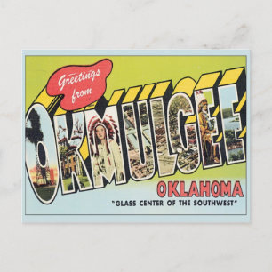 Greeting From Okmulgee Oklahoma Postcard