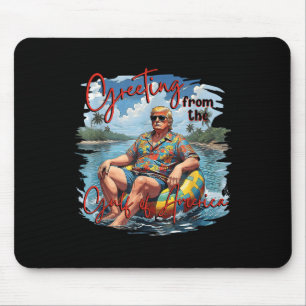 Greeting From The Gulf Of Usa America Trump Mouse Mat