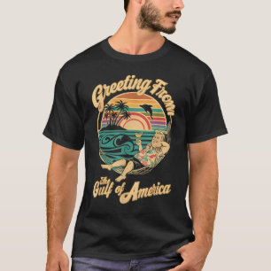 Greeting From The Patriotic Gulf T-Shirt