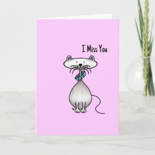 Greetings Card - I Miss You