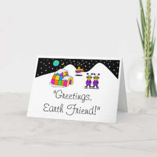 GREETINGS, EARTH FRIEND! CARD