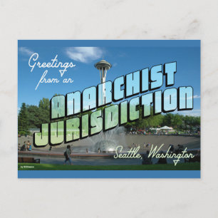 Greetings from Anarchist Seattle! Postcard