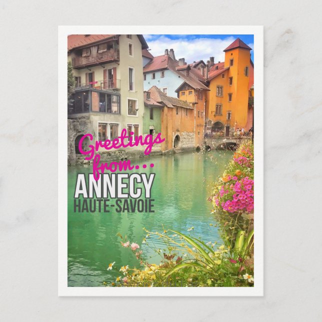 Greetings from...Annecy - Postcard (Front)