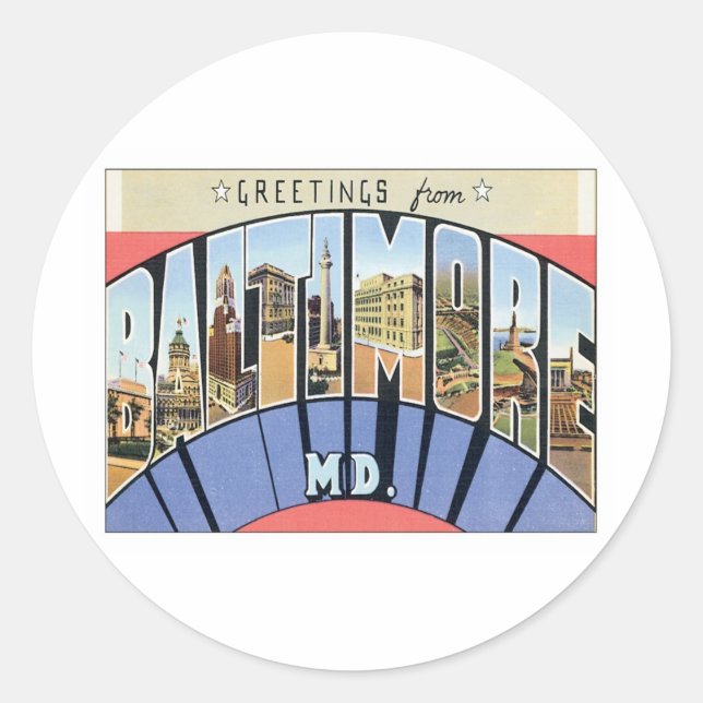 Greetings From Baltimore Maryland Classic Round Sticker (Front)