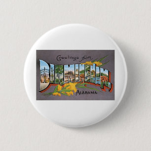 Greetings from Birmingham, Alabama 6 Cm Round Badge