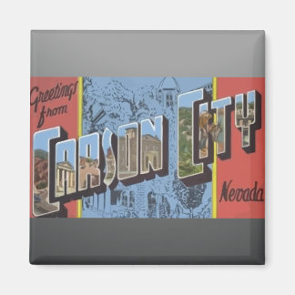 Greetings From Carson City Nevada, Vintage Magnet