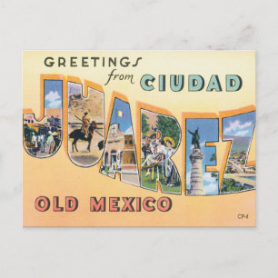 Greetings From Ciudad Juarez Postcard