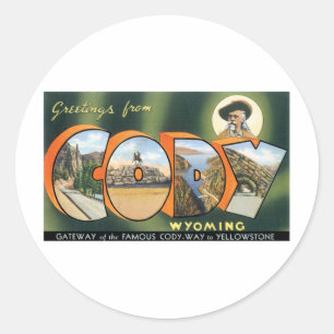 Greetings from Cody, Wyoming Classic Round Sticker