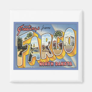 Greetings From Fargo North Dakota Magnet
