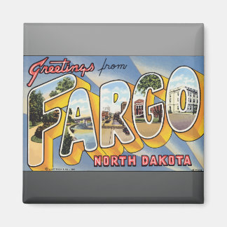 Greetings From Fargo North Dakota, Vintage Magnet