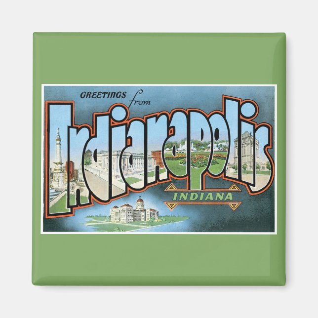 Greetings from Indianapolis Indiana! Vintage Magnet (Front)