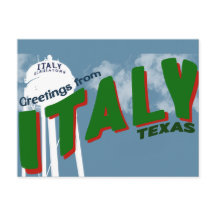 Greetings from Italy (Texas)
