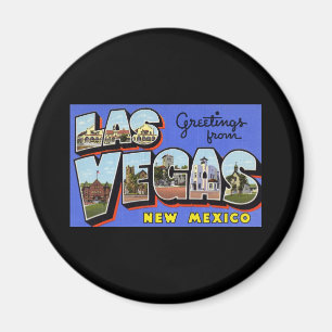 Greetings from Las Vegas New Mexico Magnet