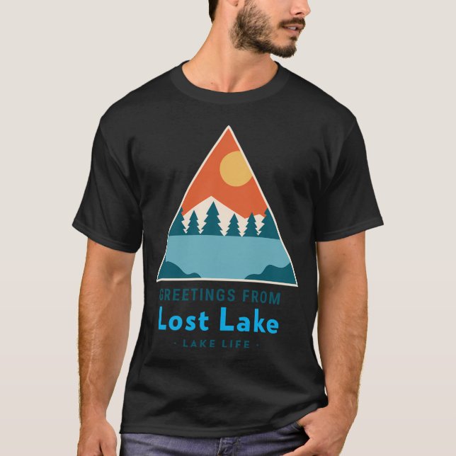 Greetings From Lost Lake T-Shirt (Front)