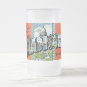 Greetings from Madison, Wisconsin! Frosted Glass Beer Mug