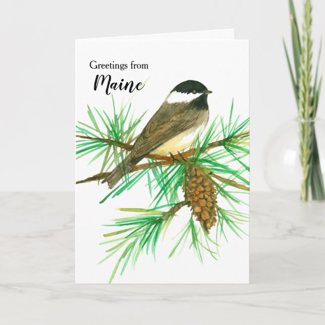 Greetings from Maine Black Capped Chickadee Card (Front)