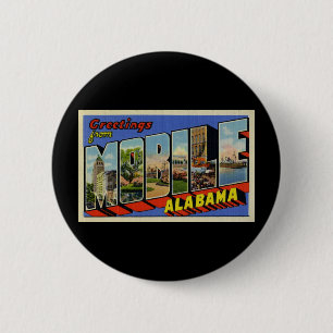 Greetings from Mobile Alabama 6 Cm Round Badge