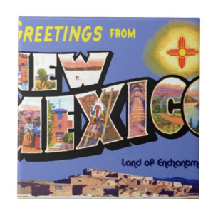 Greetings From New Mexico Tile