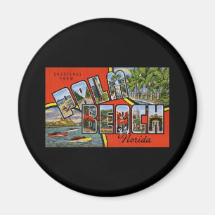 Greetings from Palm Beach Florida Magnet