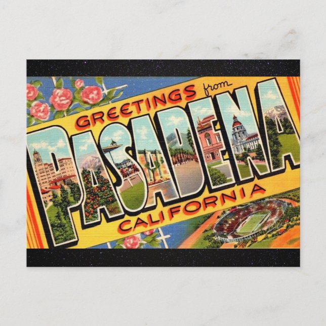 Greetings from Pasadena Ca. Travel Postcard (Front)