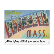 Greetings from Plymouth, Massachusetts