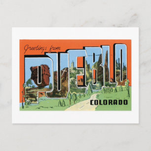 Greetings from Pueblo, Colorado Postcard