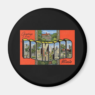 Greetings from Rockford Illinois Magnet
