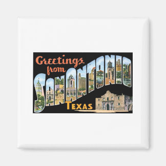 Greetings From San Antonio Texas Magnet