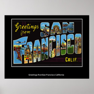 Greetings from San Francisco California Poster