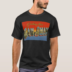 Greetings from San Juan T-Shirt