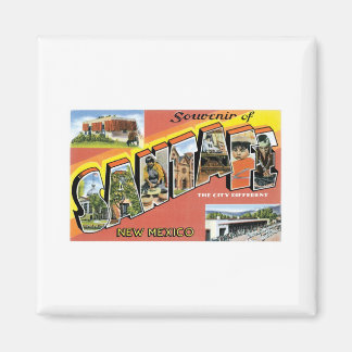 Greetings from Santa Fe New Mexico Magnet