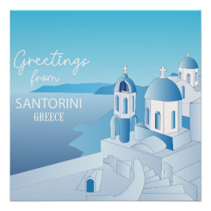 Greetings from Santorini Greece Poster