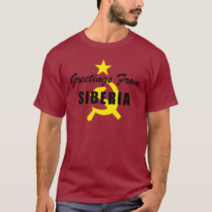 Greetings From Siberia T-Shirt