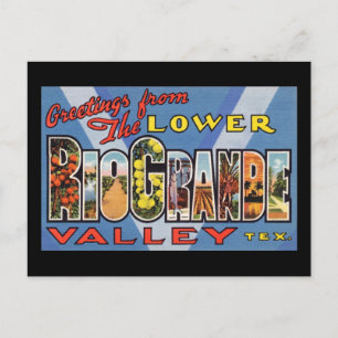 Greetings from the Lower Rio Grande.jpg Postcard