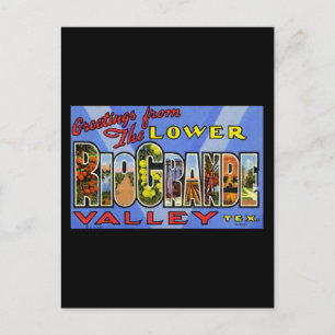 Greetings from the Lower Rio Grande Valley Texas Postcard